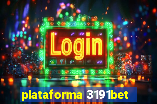 plataforma 3191bet