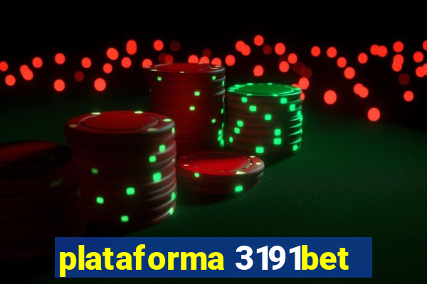 plataforma 3191bet