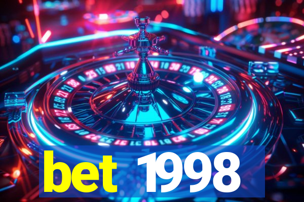 bet 1998