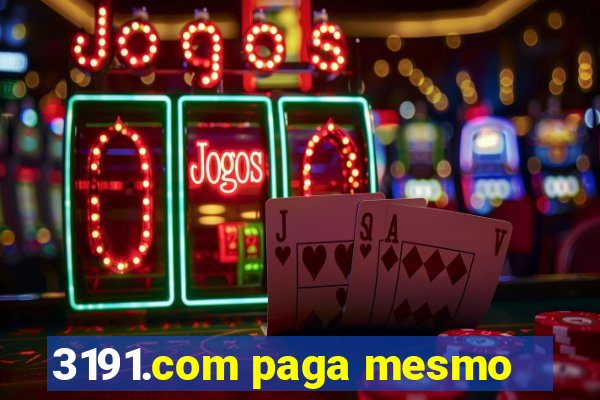 3191.com paga mesmo