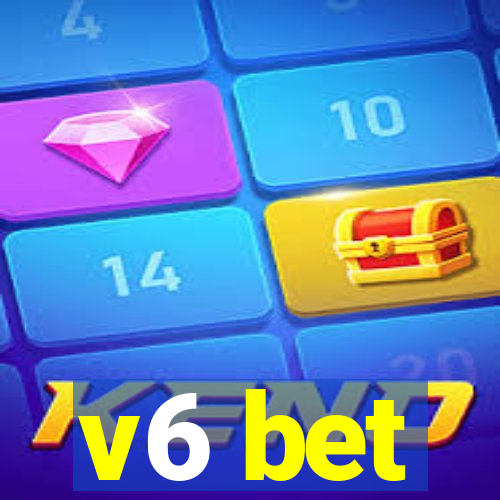 v6 bet