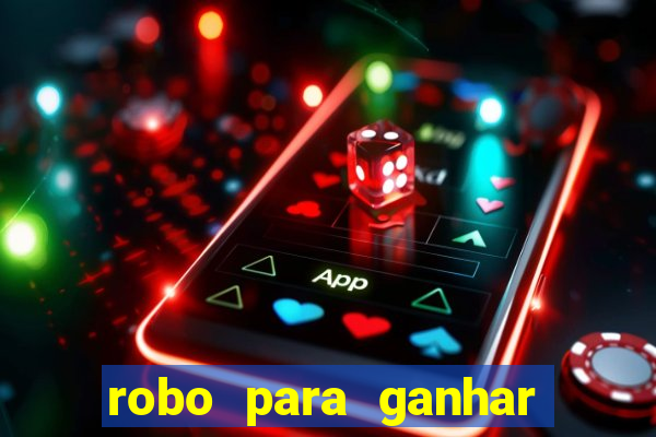 robo para ganhar no fortune tiger