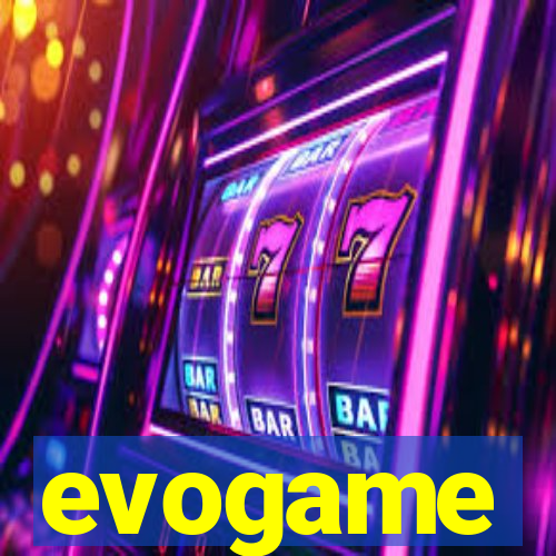 evogame