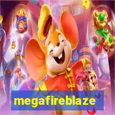 megafireblaze