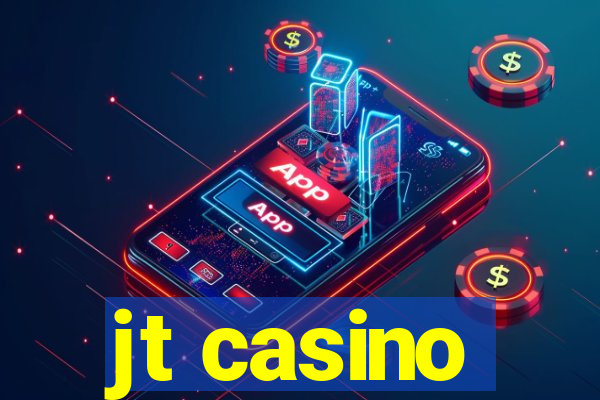 jt casino