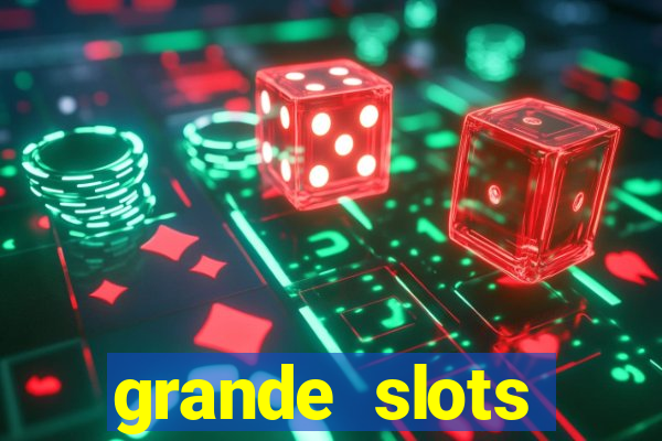 grande slots jackpot louco