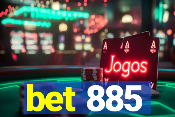 bet 885