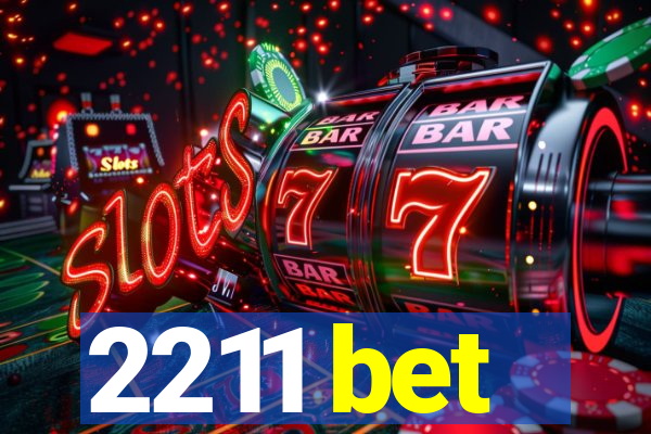 2211 bet