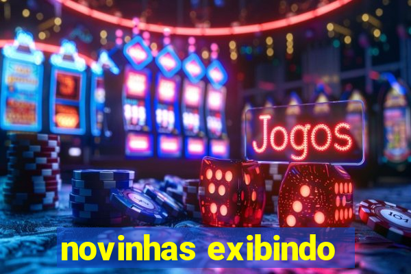 novinhas exibindo