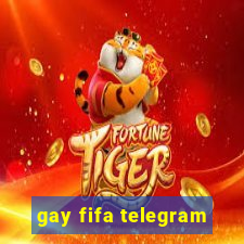 gay fifa telegram