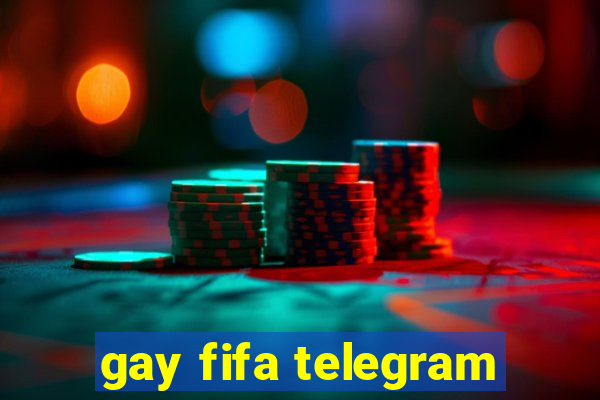 gay fifa telegram