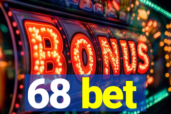 68 bet