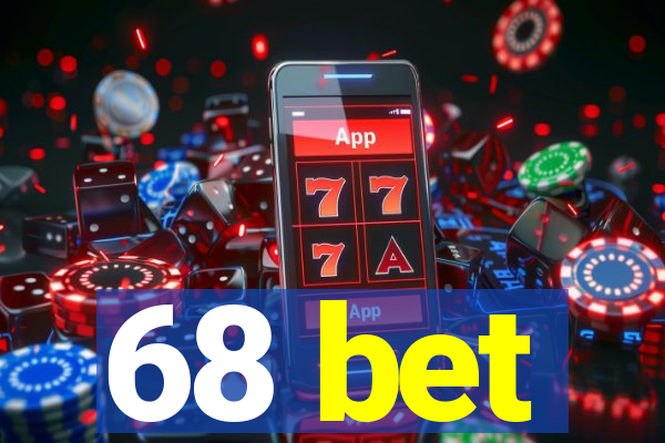 68 bet