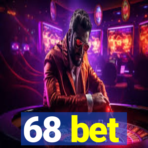 68 bet