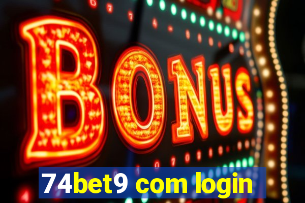 74bet9 com login