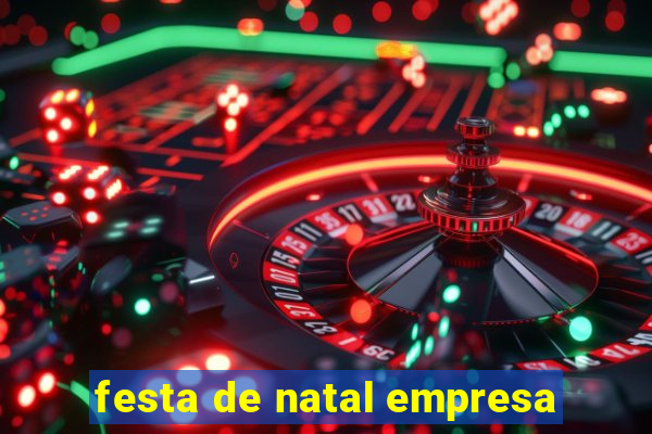 festa de natal empresa