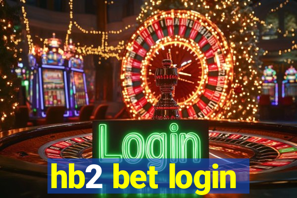 hb2 bet login