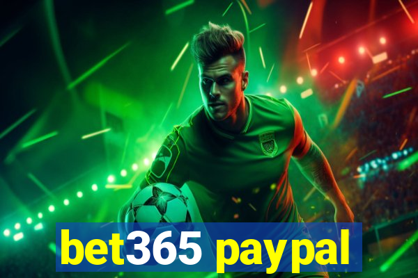 bet365 paypal