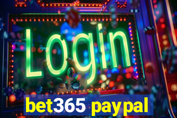 bet365 paypal