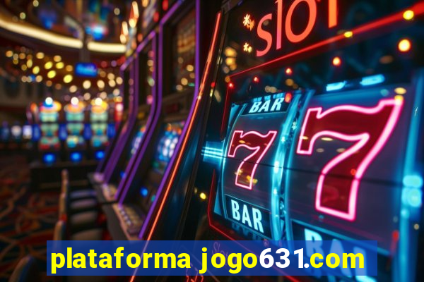 plataforma jogo631.com