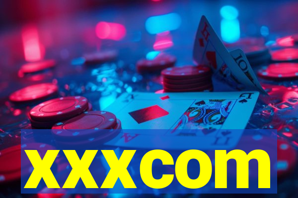 xxxcom