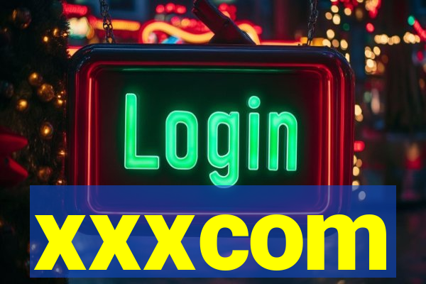 xxxcom