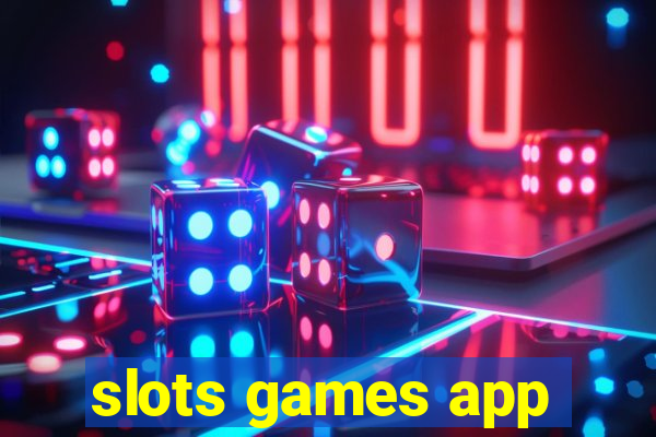 slots games app