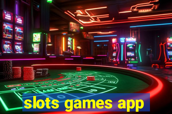 slots games app