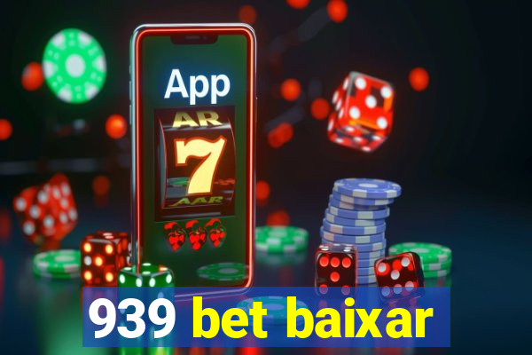 939 bet baixar