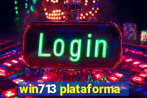 win713 plataforma