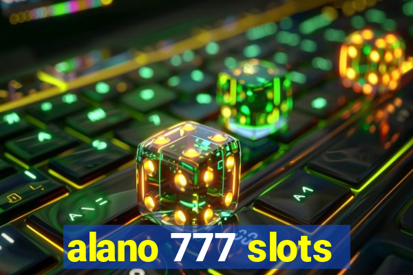 alano 777 slots