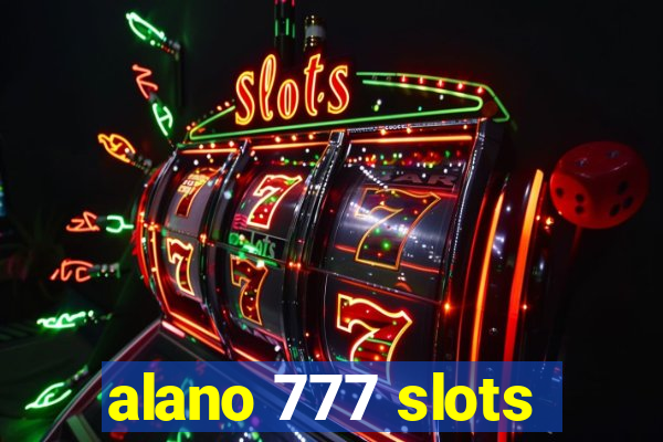 alano 777 slots