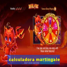 calculadora martingale