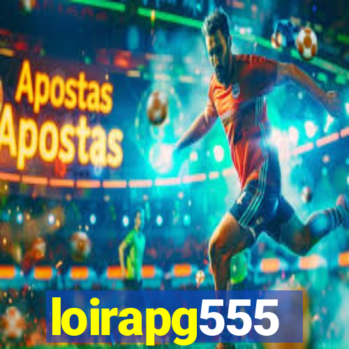 loirapg555