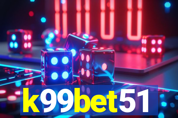 k99bet51