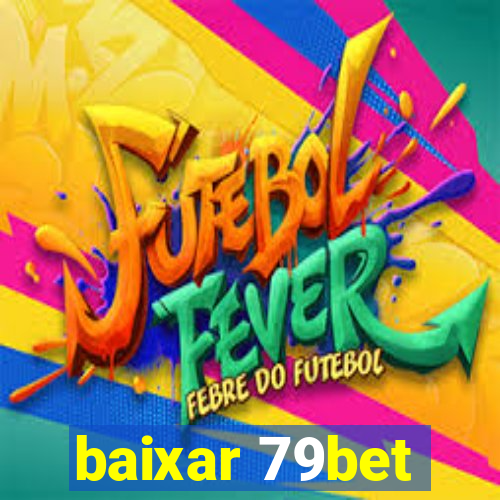 baixar 79bet