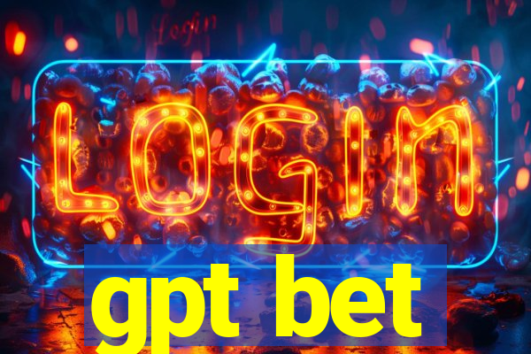 gpt bet