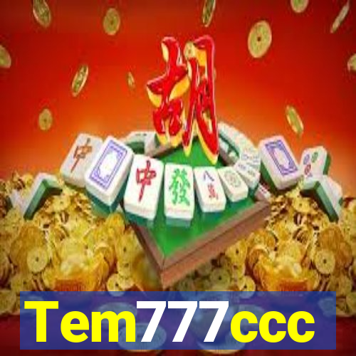 Tem777ccc