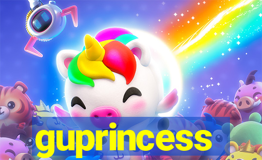 guprincess