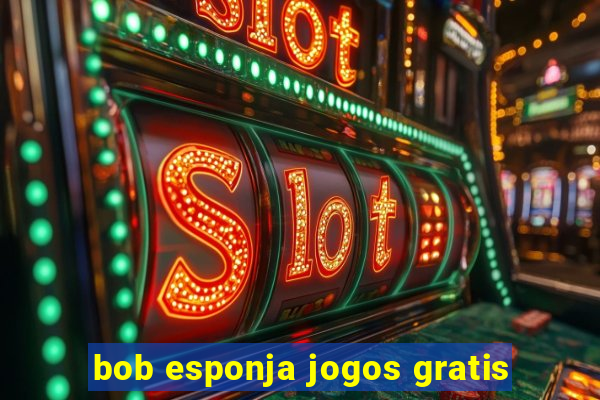 bob esponja jogos gratis