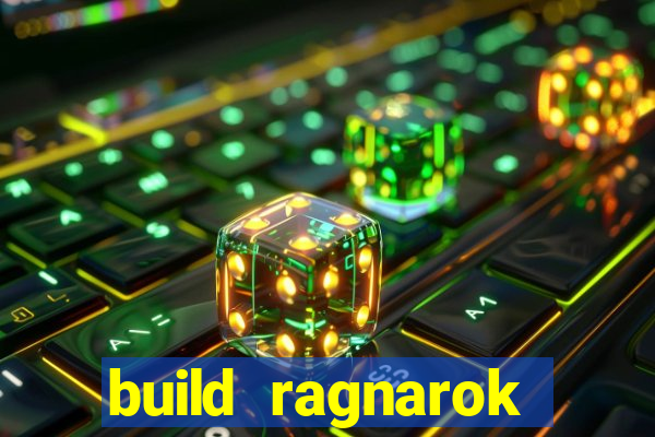 build ragnarok history reborn shadow