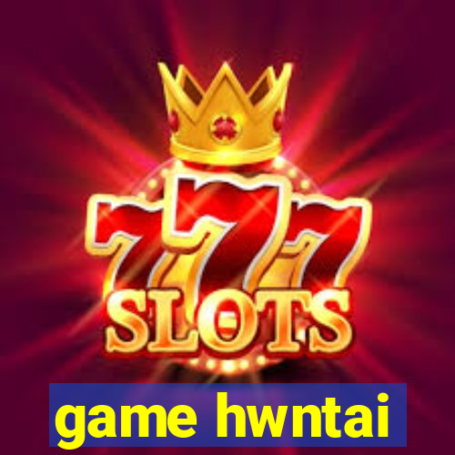 game hwntai