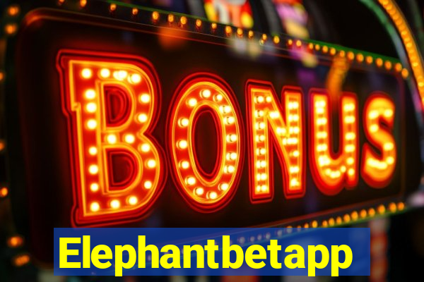 Elephantbetapp