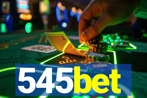 545bet