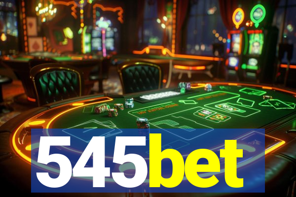 545bet