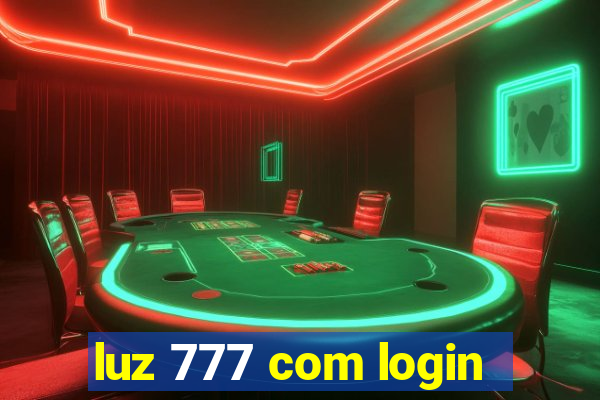 luz 777 com login