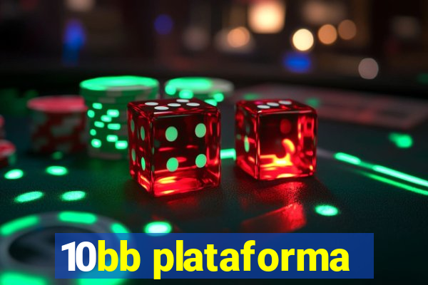 10bb plataforma