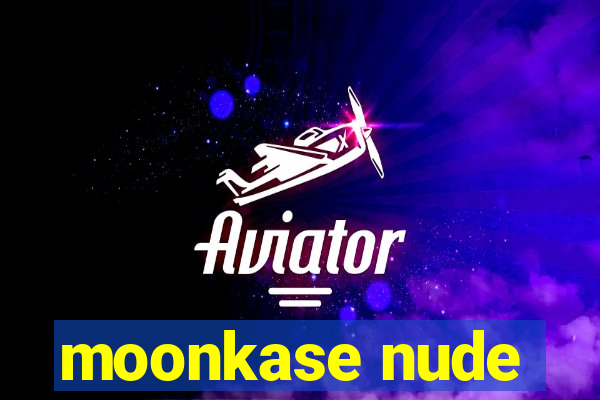 moonkase nude