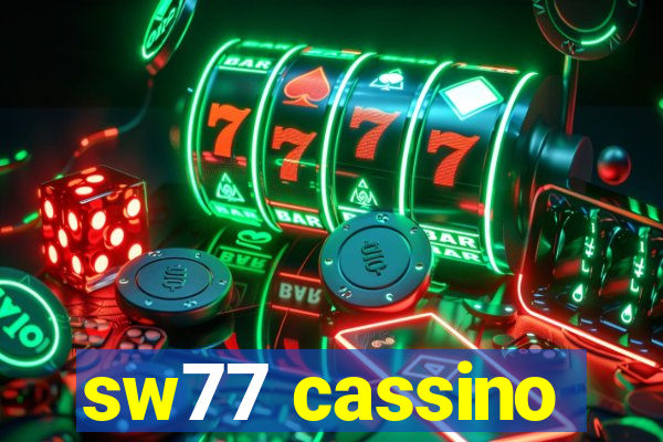 sw77 cassino