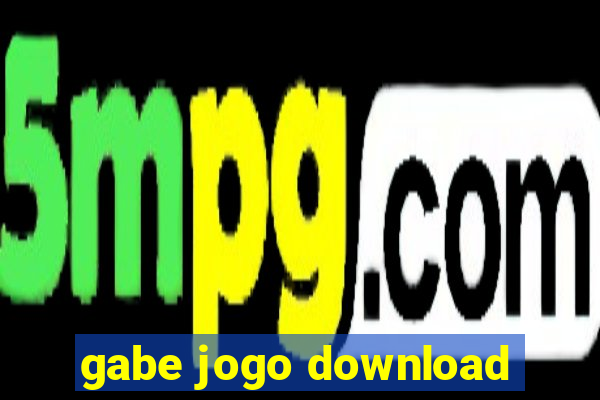 gabe jogo download